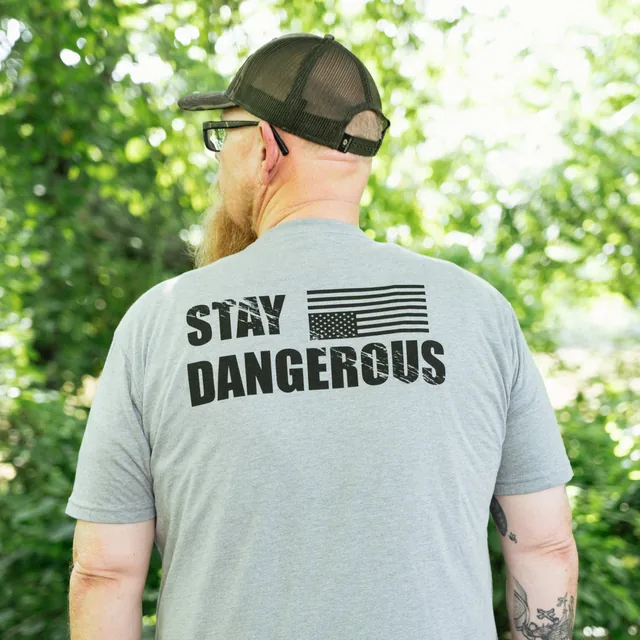 Stay Dangerous T-Shirt